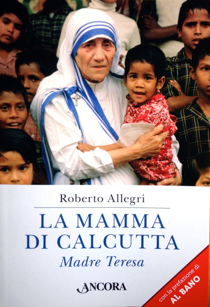 Il libro di Roberto Allegri “La mamma di Calcutta”